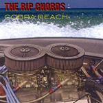 The Rip Chords - Cobra Beach